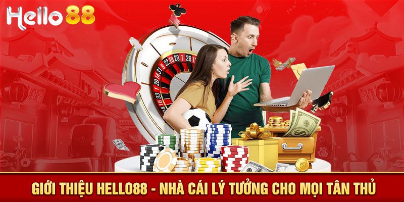 Giới thiệu HELLO88 - Nhà cái lý tưởng cho mọi tân thủ